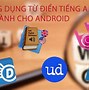 App Từ Điển Tiếng Anh Hay Nhất Việt Nam