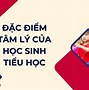 Tâm Lý Học Sinh Tiểu Học Là Gì