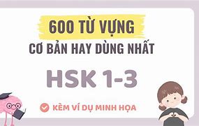 Từ Vựng Tiếng Trung Hsk1 Đến Hsk3 Nhanh Nhất Bao Nhiêu